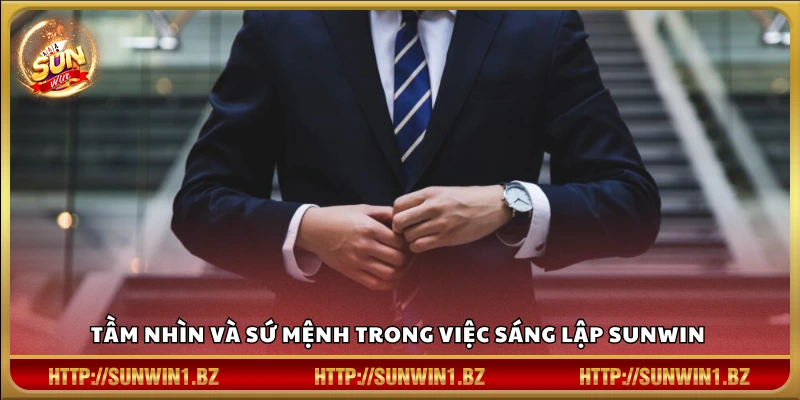 Định hướng chiến lược khi thành lập Sunwin