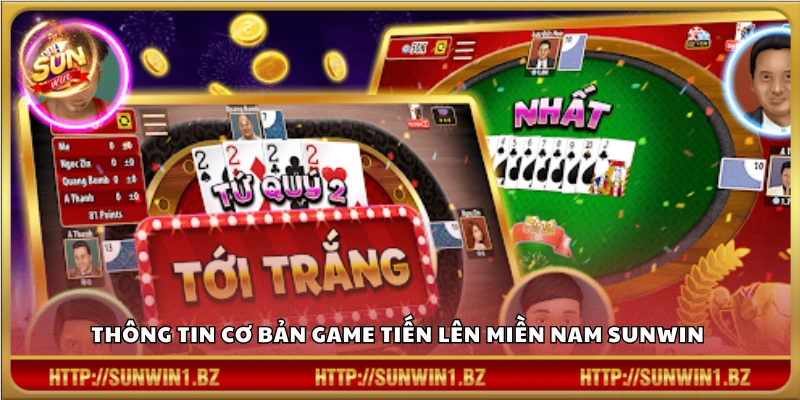 Giới thiệu sơ lược về Tiến Lên Miền Nam trên Sunwin